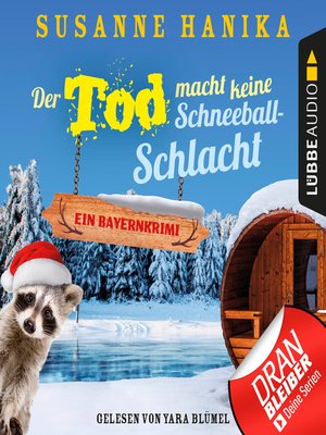 cover image of Der Tod macht keine Schneeballschlacht--Sofia und die Hirschgrund-Morde,--Bayernkrimi, Teil 4